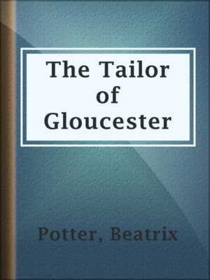 cover image of The Tailor of Gloucester